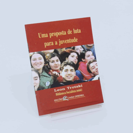 Uma proposta de luta para a juventude por Leon Trótski