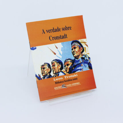 Biblioteca Socialista Mini A verdade sobre Cronstadt por Leon Trótski