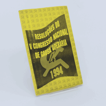 Resoluções do V Congresso Nacional da Causa Operária